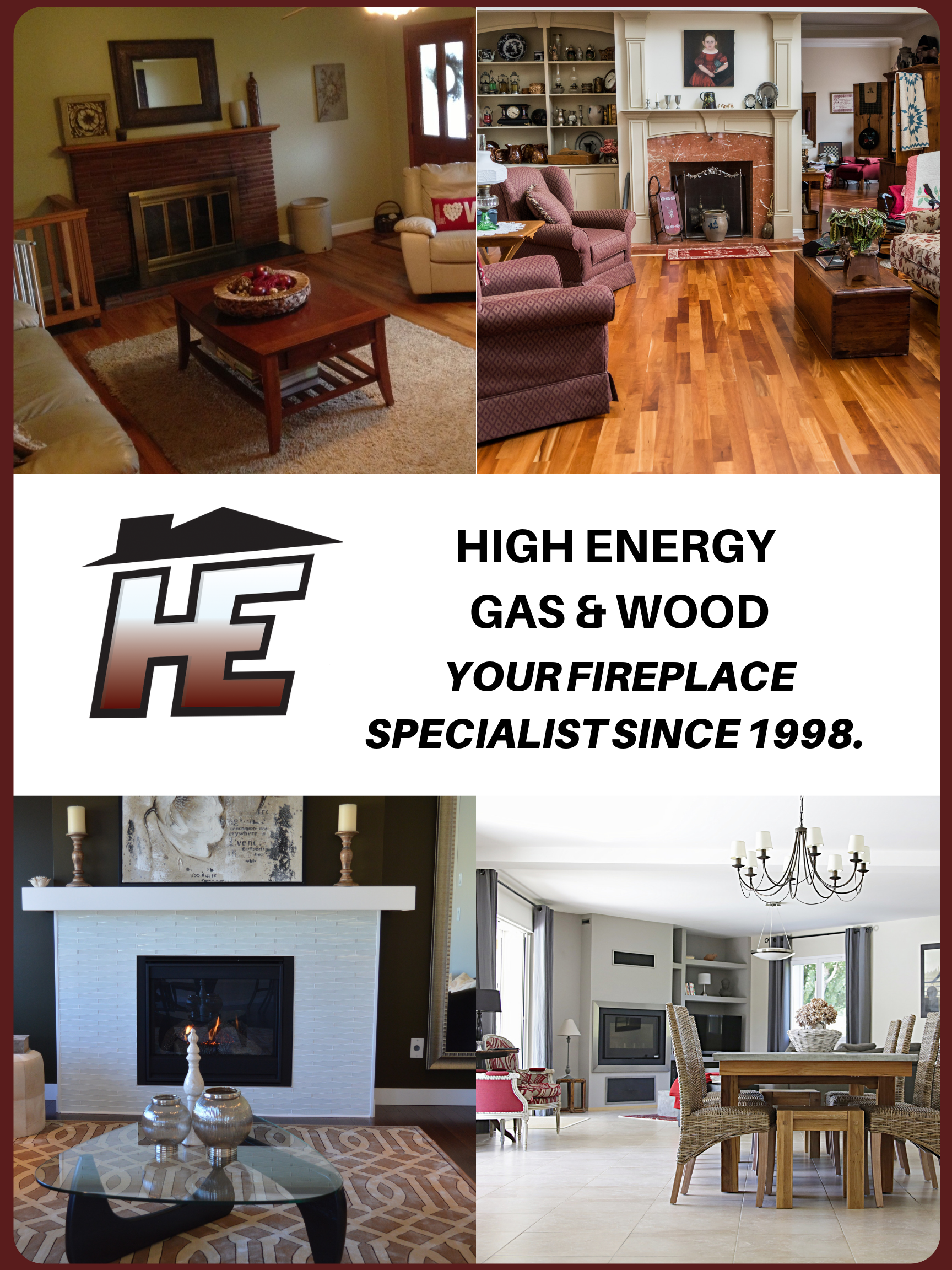 High Energy Gas Wood Your Fireplace Specialist